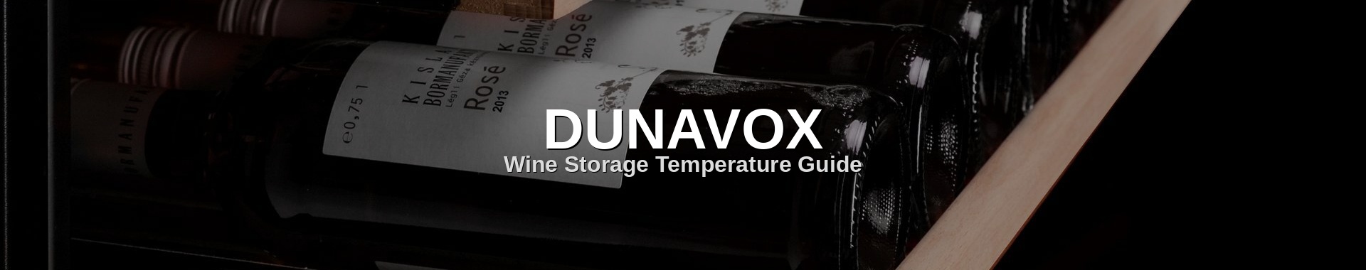 DUNAVOX wine storage temperature guide